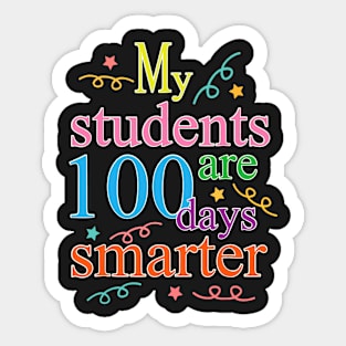 My Students Are 100 Days Smarter Stars Happy Schoo Sticker